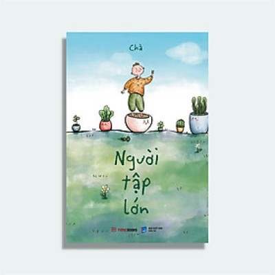 Người Tập Lớn - Chà