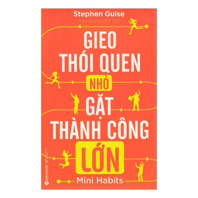 Combo Lập Thói Quen Để Thành Công (Sức Mạnh Của Thói Quen + Gieo Thói Quen Nhỏ, Gặt Thành Công Lớn)(2 Cuốn)