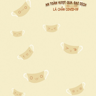 An Toàn Vượt Qua Đại Dịch - Lá Chắn Covid-19
