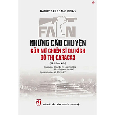 Sách - Những Câu Chuyện Của Nữ Chiến Sĩ Du Kích Đô Thị Caracas
