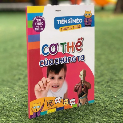 Bách Khoa Tri Thức Dành Cho Trẻ Em – Tiến Sĩ Mèo Thông Thái – Cơ Thể Của Chúng Ta B58