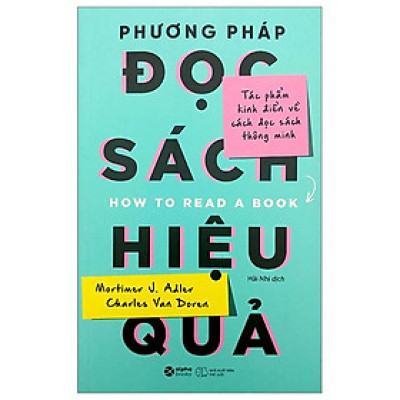 Phương Pháp Đọc Sách Hiệu Quả (Tái Bản 2023)
