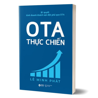 OTA Thực Chiến - Bí Quyết Kinh Doanh Khách Sạn Đột Phá Qua OTA