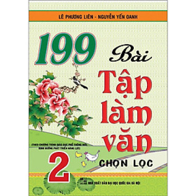 Sách - 199 Bài Tập Làm Văn Chọn Lọc Lớp 2 - Biên Soạn Theo Chương Trình GDPT Mới - Hồng Ân