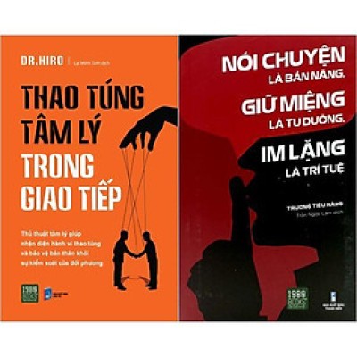 Combo Sách Nói Chuyện Là Bản Năng, Giữ Miệng Là Tu Dưỡng, Im Lặng Là Trí Tuệ + Thao Túng Tâm Lý Trong Giao Tiếp (Bộ 2 Cuốn)