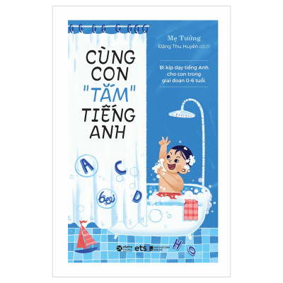 Combo Cùng Con “Tắm” Tiếng Anh +  Để Trẻ Hạnh Phúc Đến Trường 2