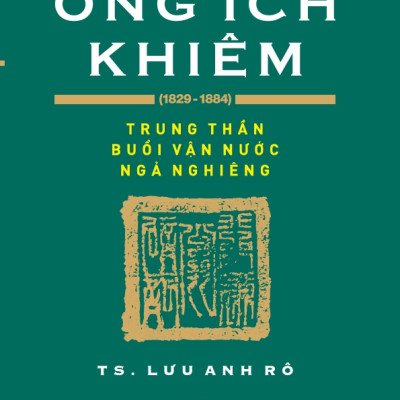 Danh Tướng Ông Ích Khiêm (1829-1884) 230
