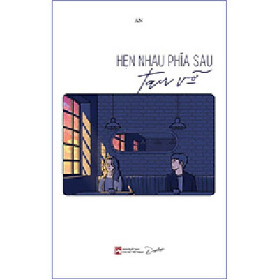 Sách - Hẹn Nhau Phía Sau Tan Vỡ  (tặng kèm bookmark)