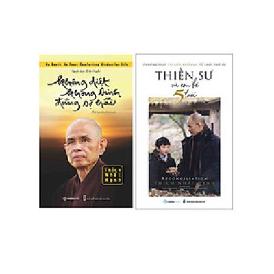 Combo Không Diệt Không Sinh Đừng Sợ Hãi + Thiền Sư Và Em Bé 5 Tuổi (Bộ 2 Cuốn)_SGB