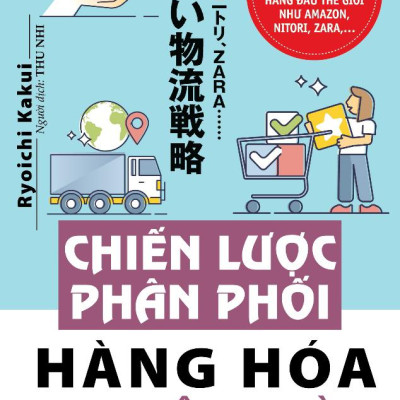 Sách - Chiến Lược Phân Phối Hàng Hóa Tuyệt Vời
