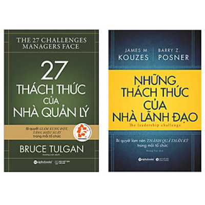 Combo Sách Quản Trị - Lãnh Đạo : Những Thách Thức Của Nhà Lãnh Đạo + 27 Thách Thức Của Nhà Quản Lý