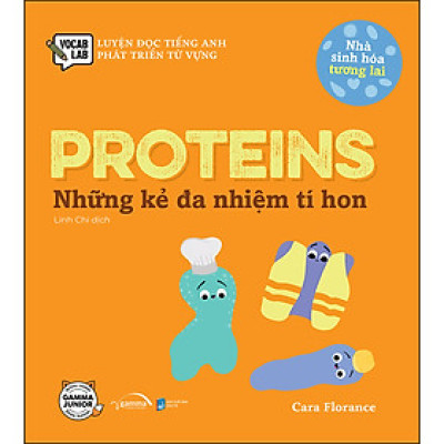 Combo 1 Cuốn sách: Nhà Sinh Hóa Tương Lai: Proteins - Những Kẻ Đa Nhiệm Tí Hon