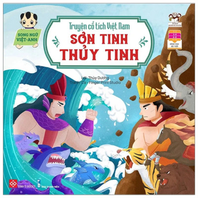 Truyện cổ tích Việt Nam (Song ngữ Việt - Anh) - Sơn Tinh - Thủy Tinh