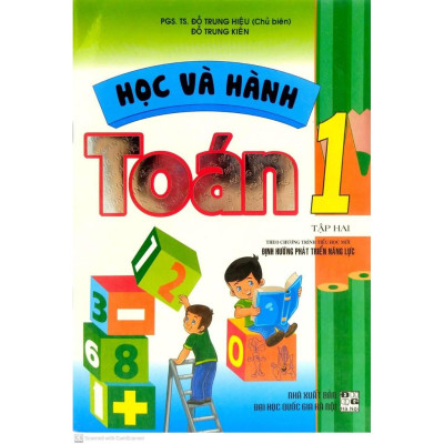 Sách - Học Và Hành Toán Lớp 1 - Tập 2 - Theo Chương Trình Tiểu Học Mới Định Hướng Phát Triển Năng Lực - Hồng Ân