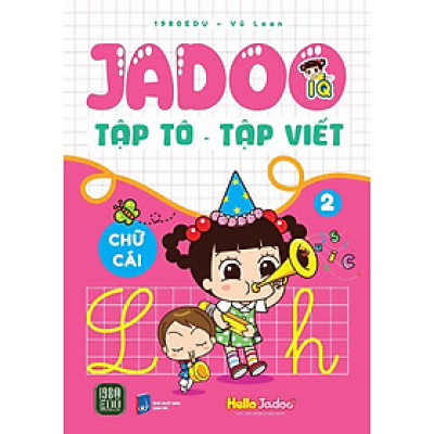 Jadoo Tập Tô - Tập Viết: Chữ Cái 2