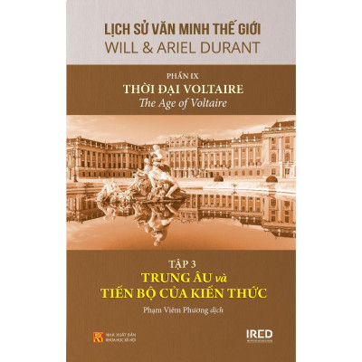 Bộ Sách Lịch Sử Văn Minh Thế Giới - Phần IX - Thời Đại Voltaire (Bộ 4 Cuốn)