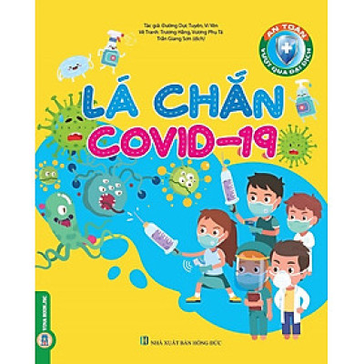 An Toàn Vượt Qua Đại Dịch - Lá Chắn Covid-19