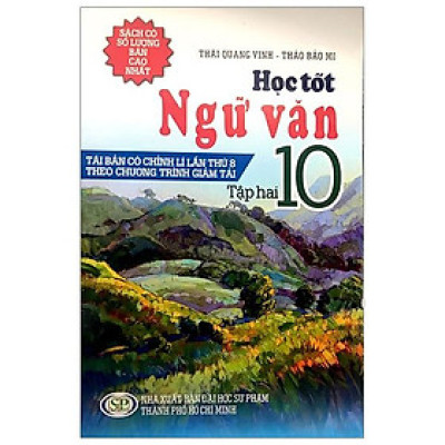 Học Tốt Ngữ Văn Lớp 10 ( Tập 2)