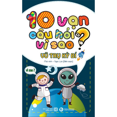 Sách 10 Vạn Câu Hỏi Vì Sao ?- Trọn bộ 5 cuốn cho bé phát triển trí thông minh