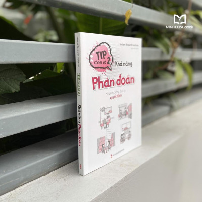 Sách: Tip Công Sở 2 - Khả Năng Phán Đoán - Nhanh chóng đưa ra quyết định - TSKN
