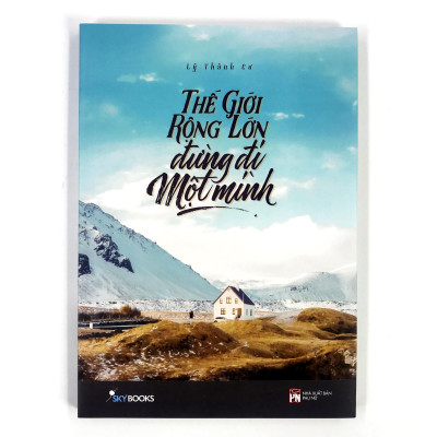  Combo 2 cuốn: Dám Mơ Lớn - Đừng Hoài Phí Tuổi Trẻ + Thế Giới Rộng Lớn Đừng Đi Một Mình  