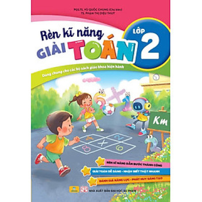 Sách - Rèn Kĩ Năng Giải Toán Lớp 2 - Dùng chung cho các bộ SGK hiện hành - ndbooks