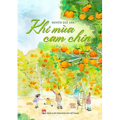 Khi Mùa Cam Chín _PNU