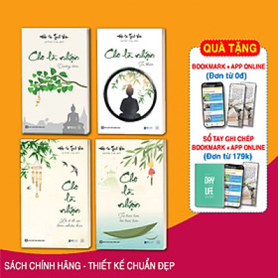 Combo 4 Cuốn Sách : Cho Là Nhận - Tâm Thanh Tĩnh, Đời Ắt An Yên - Đại Sư Tinh Vân