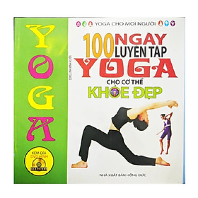 Sách - 100 ngày luyện tập Yoga cho cơ thể khỏe đẹp - Kèm DVD hình -  Nhiều tác giả - NXB Hồng Đức - Minh Lâm