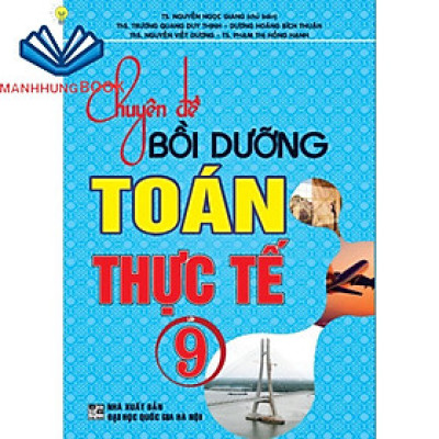 Sách - Chuyên Đề Bồi Dưỡng Toán Thực Tế Lớp 9