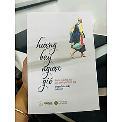 Hương Bay Ngược Gió - Bước Chân Tập Học của hành giả Minh Tuệ