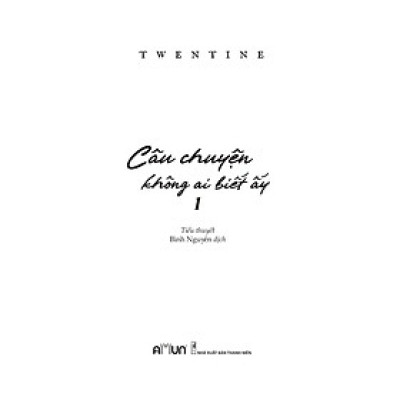 Bộ Sách Câu Chuyện Không Ai Biết Ấy - Tập 1 + Tập 2 (Bộ 2 Tập)