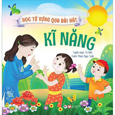 Học Từ Vựng Qua Bài Hát - Kỹ Năng