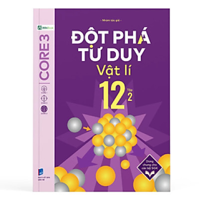 Sách - Đột phá tư duy Vật Lí 12 Tập 2 - Nhóm tác giả -  Nhà xuất bản Dân Trí - WinBooks