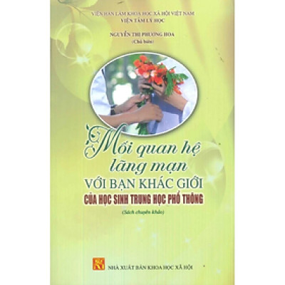 Mối quan hệ lãng mạn với bạn khác giới của học sinh trung học phổ thông - KHXH
