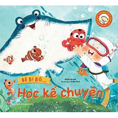 Bé Bi Bô... - Học Kể Chuyện
