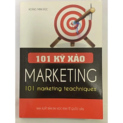 Sách - 101 Kỹ Xảo Marketing - Hoàng Minh Đức - NXB Đại Học Kinh Tế Quốc Dân - Minh Đức