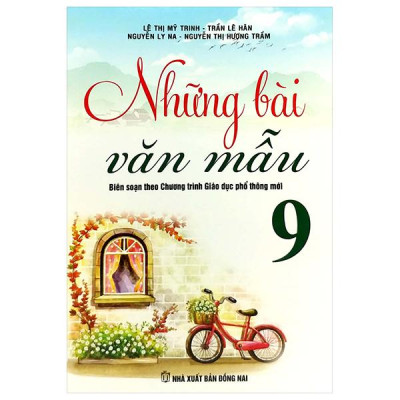 Sách - Những Bài Văn Mẫu 9 (Theo Chương Trình Giáo Dục Phổ Thông Mới)