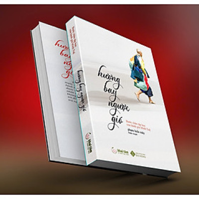 Hương bay ngược gió: Bước chân tập học của hành giả Minh Tuệ