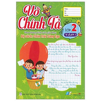 Vở Chính Tả Lớp 2 - Tập 1 (Theo Sách Giáo Khoa Chân Trời Sáng Tạo)