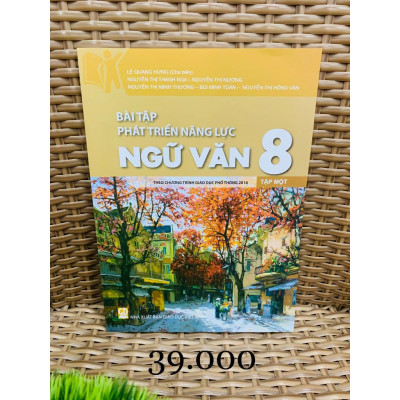 Sách - bài tập phát triển năng lực ngữ văn 8 - tập 1 ( theo chương trình GDPT 2018 )