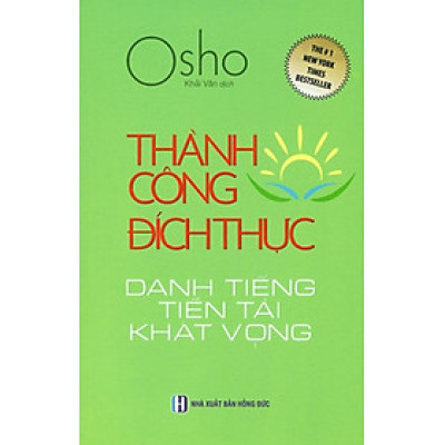 Thành Công Đích Thực - Danh Tiếng Tiền Tài Khát Vọng