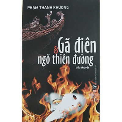 Gã điên & ngõ thiên đường