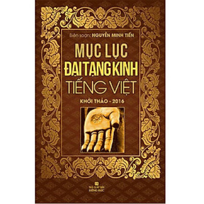 MỤC LỤC ĐẠI TẠNG KINH TIẾNG VIỆT