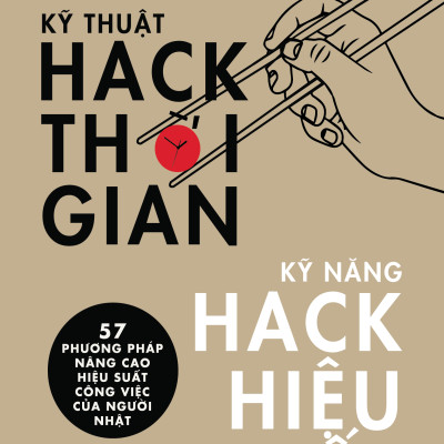 Sách - Kỹ thuật hack thời gian - Kỹ năng hack hiệu suất - Kosuke HaDa (TTR Next Generation)