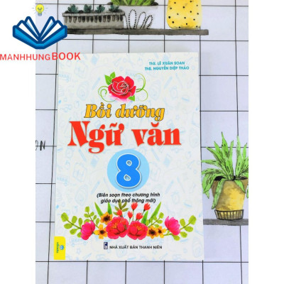 Sách - Bồi Dưỡng Ngữ Văn 8 - Biên sọan theo chương trình GDPT mới.