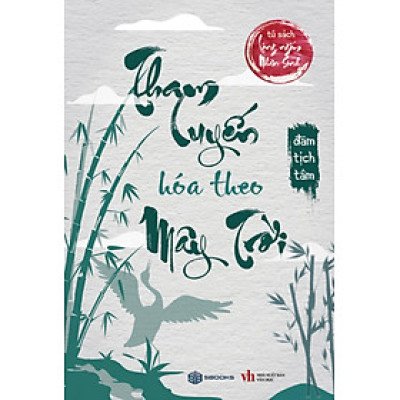 Tham Luyến Hóa Theo Mây Trời (SB)