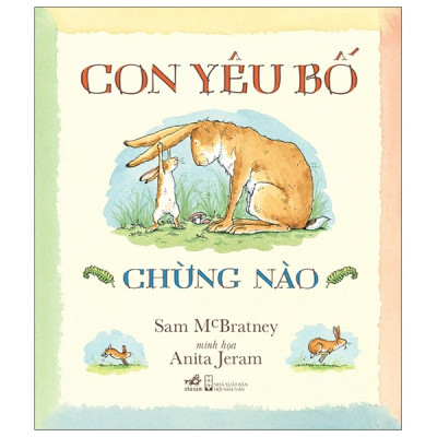 Combo Truyện Thiếu Nhi Gia Đình Yêu Thương: Nhà Mình Thích Ở Bên Nhau + Vì Con Yêu Mẹ + Con Yêu Bố Chừng Nào (Tái Bản) - Tặng kèm bookmark HappyLife