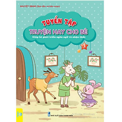Sách - Tuyển Tập Truyện Hay Cho Bé - Giúp Bé Phát Triển Ngôn Ngữ Và Nhận Thức - ndbooks