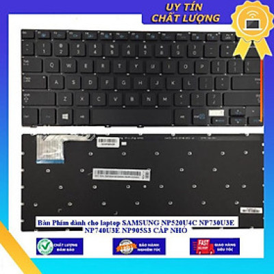 Bàn Phím dùng cho laptop SAMSUNG NP520U4C NP730U3E NP740U3E NP905S3 CÁP NHỎ - MÀU ĐEN - CÓ ĐÈN - Hàng Nhập Khẩu New Seal